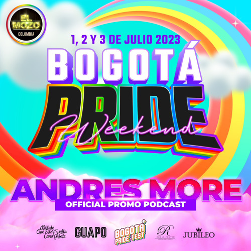 BOGOTÁ PRIDE 2023 // ANDRES MORE PROMO PODCAST