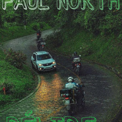 Paul North - Délire