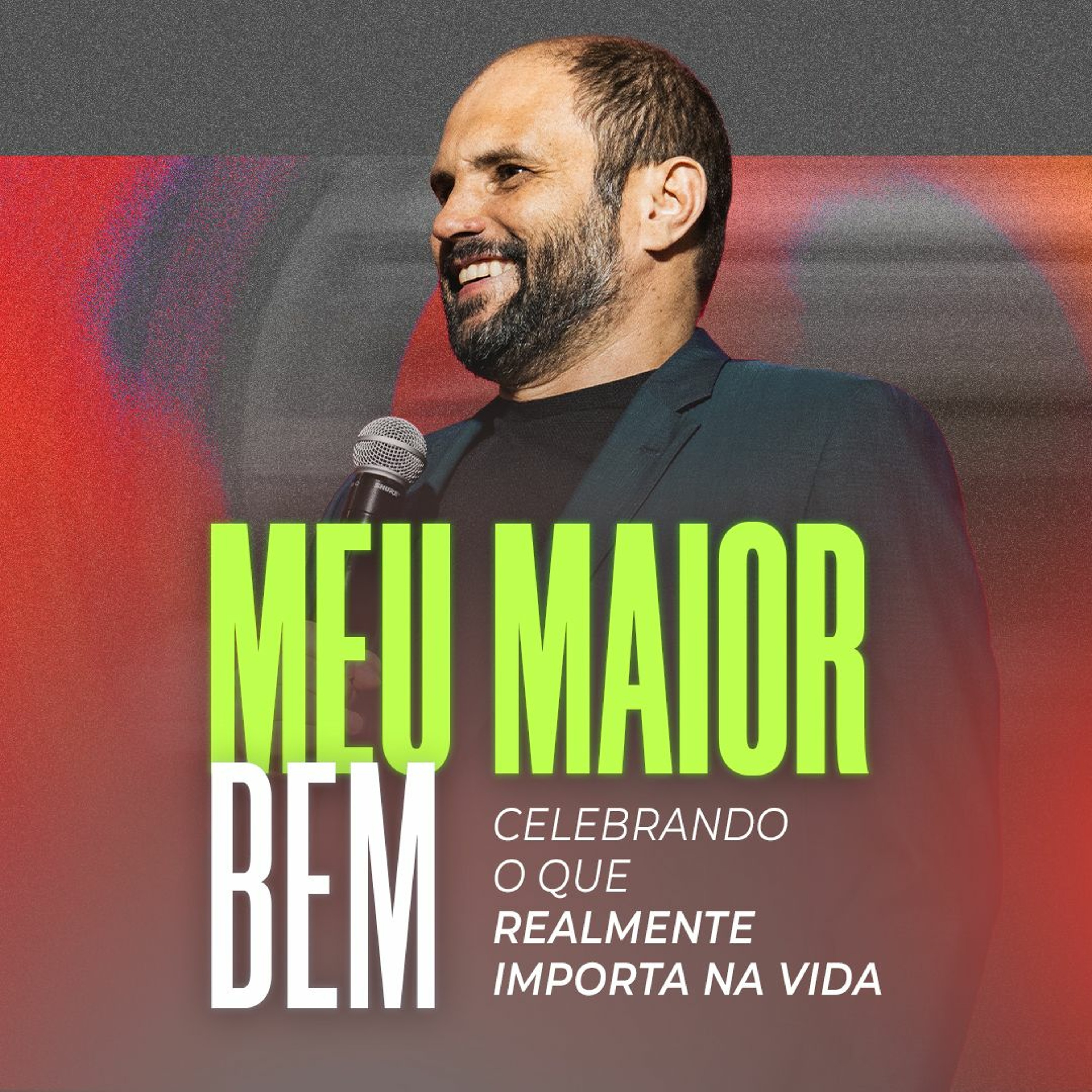 #424 - Meu maior bem - Celebrando o que realmente importa na vida - JB Carvalho episode artwork