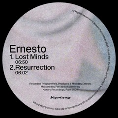 PREMIERE: Ernesto - Lost Minds [Kokoro Recordings]