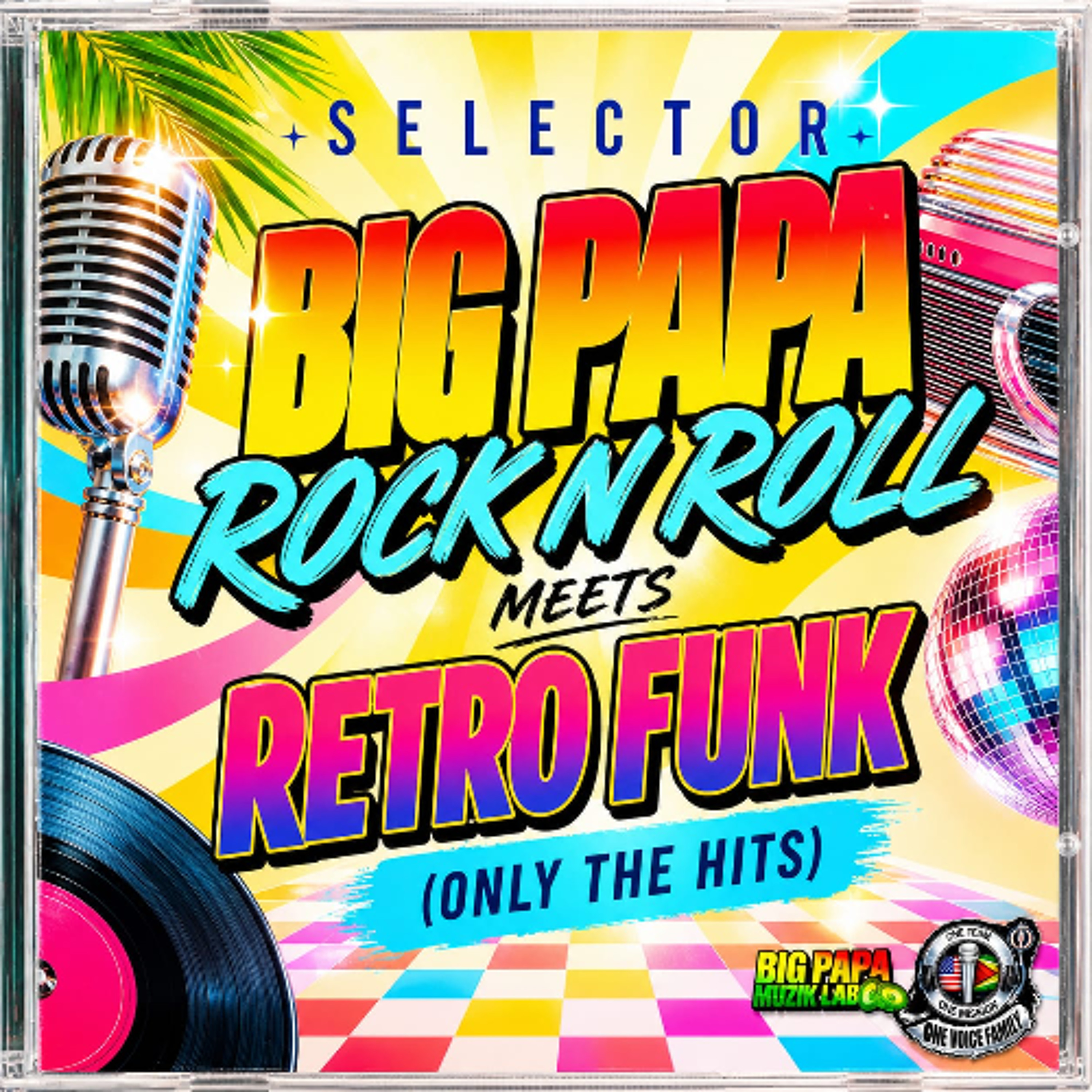 01 SELECTOR BIGPAPA ROCK N ROLL MEETS RETRO FUNK