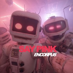 Say Pink