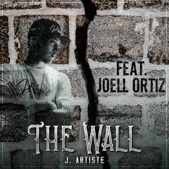 The Wall - feat. Joell Ortiz