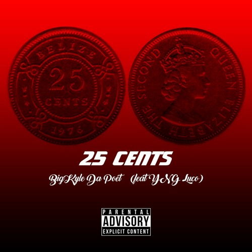 25 Cents feat YNG Luco