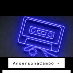 [ ANDERSoN&CAMBO ] - [ FoRGoTABoUTDRE ] - [FOR EDDiEKiNG + HYMiE ]