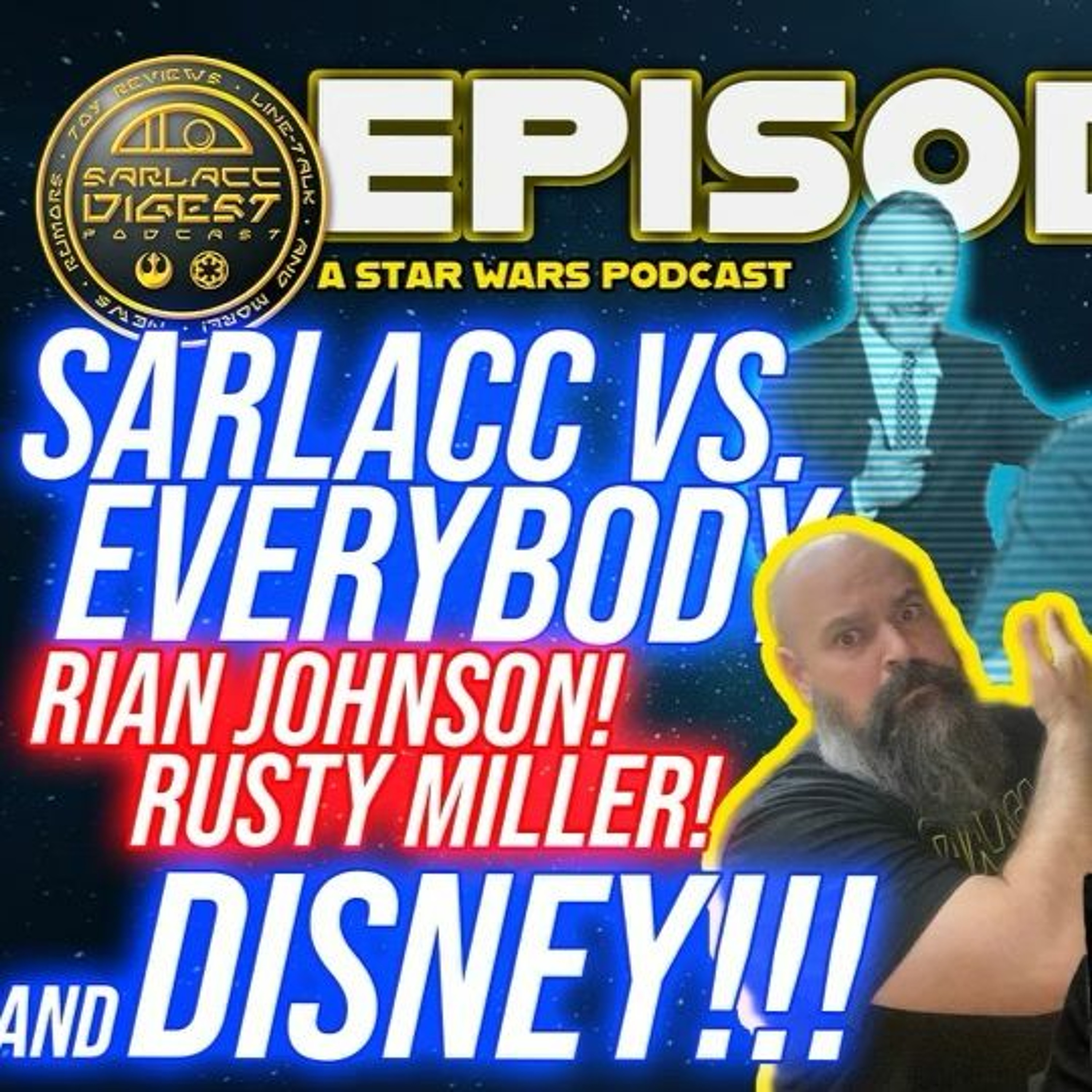 Sarlacc Digest: A Star Wars Podcast
