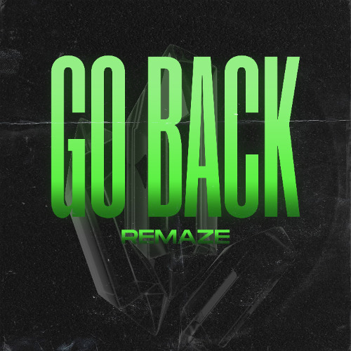REMAZE - Go Back