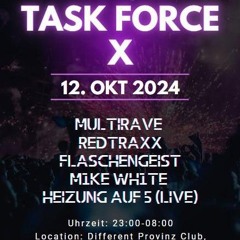 @ Task Force X 12.10.24 Different Club Trier