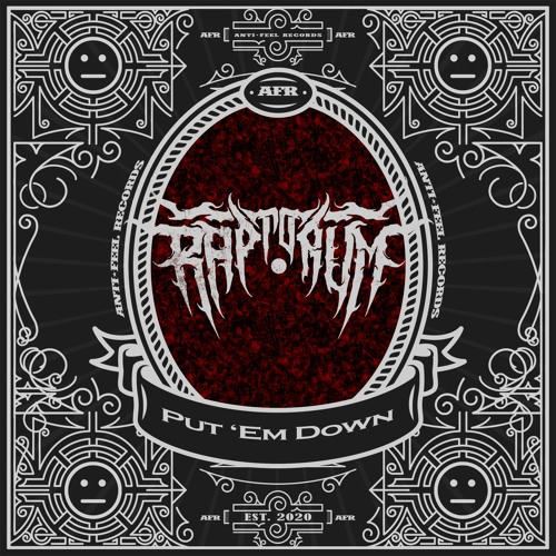 Raptorum- Put 'Em Down (Free Download)