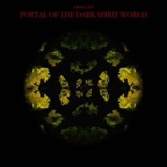 Portal of The Dark Spirit World