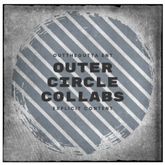 Outer Circle Collabs (Vol. 1)