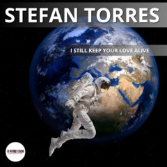STEFAN TORRES - I still keep our love alive
