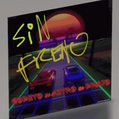 Sin Freno (ft, Godeto, Drafo)