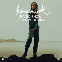 Keinemusik Radio Show by Cici 10.09.2021