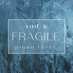 Sad & Fragile Piano Ident - Background Music For Video