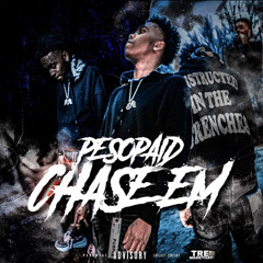 PesoPaid - Chase Em