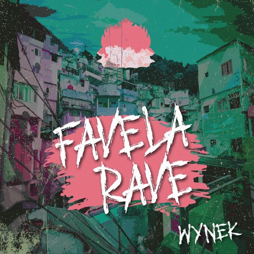 cover - Wynek - Favela Rave