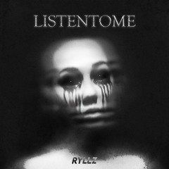 RYLLZ - LISTENTOME