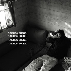 TAICHOUSUX (PROD.RAYNELUCKAIN)