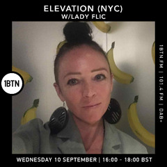 Elevation w Lady Flic - 10.09.25