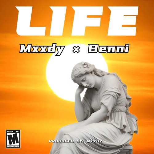 Mxxdy × Benni - LIFE