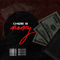 Chizie B -Money