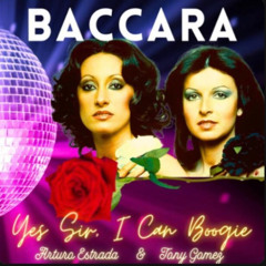 Baccara - Yes Sir, I Can Boogie (Arturo Estrada & Tony Gomez Style Classroom) PREVIEM