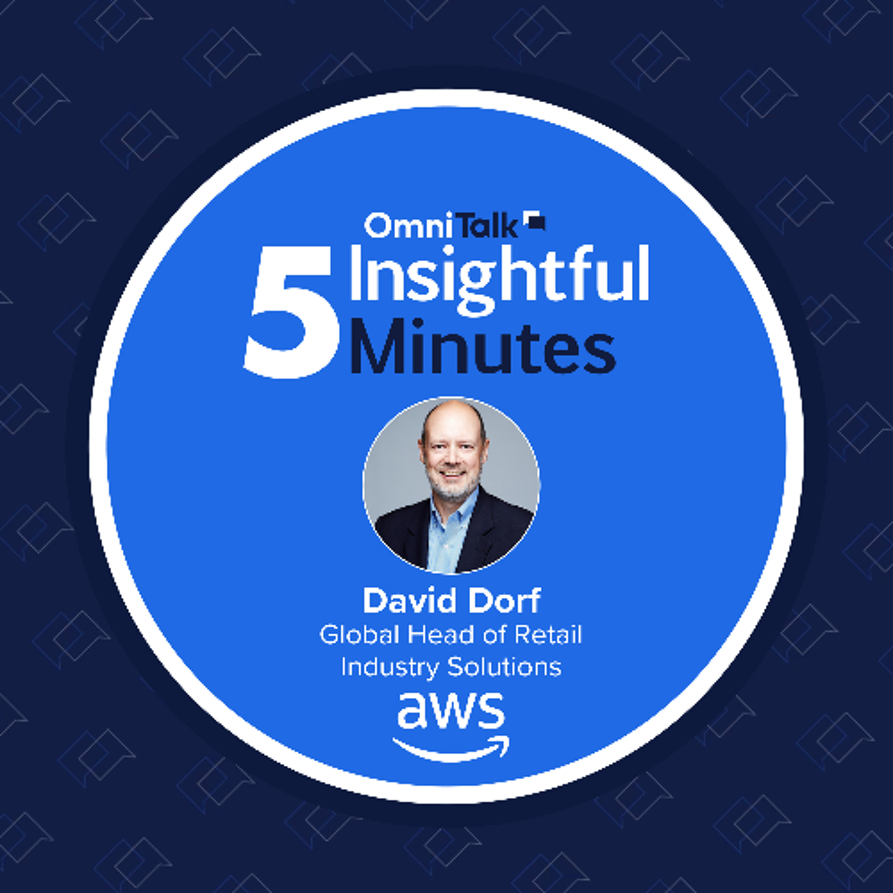 How Agentic AI Will Transform Retail Forever With David Dorf Of AWS | 5IM