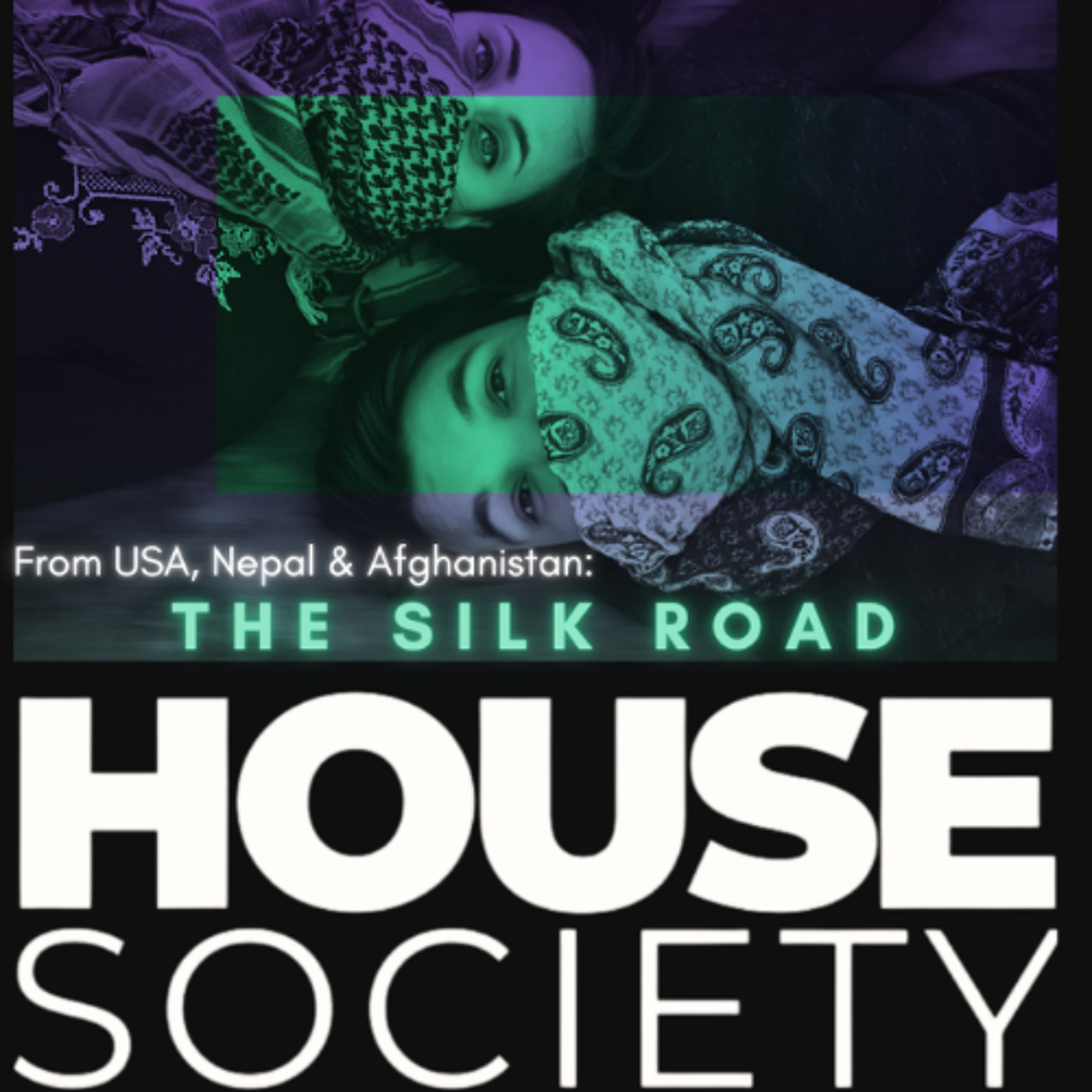 THE SILK ROAD (AFG-NPL) - HOUSE SOCIETY - TLS episode artwork