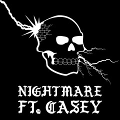 NIGHTMARE (feat. CA5EY)