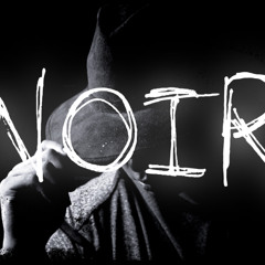 Noir (An Unsolved Mystery)