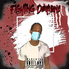 Fighting Demons (Produced By FRAXILLE)