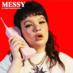 Messy (G-Dugz Glamorous Edit)