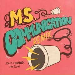 Da-P & theMind - Ms. Communication ft SUN (KLAUDIO VVS Remix)