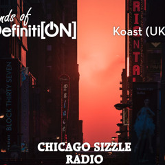 Koast Definition Chicago Sizzle Radio February 2021