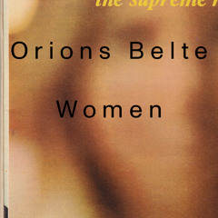 Stream Orions Belte | Listen to Women playlist online for free on SoundCloud
