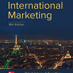 [VIEW] PDF 💏 ISE International Marketing by Philip Cateora, John Graham, Mary Gilly