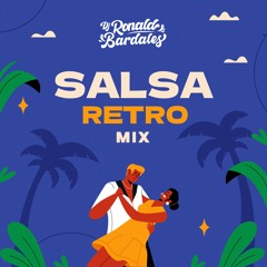 Dj Ronald Bardales - Salsa Retro Mix