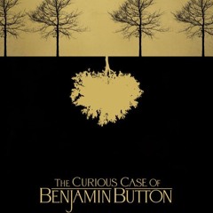 The Curious Case of Benjamin Button (2008) - Original Soundtrack