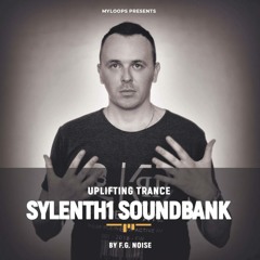 Uplifting Trance Sylenth1 Soundbank + Ableton Project (By F.G. Noise)
