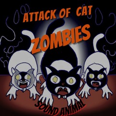 Attack Of Cat Zombies