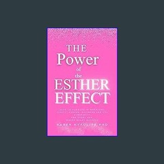 $${EBOOK} 📕 The Power of the Esther Effect: Keys to Success in Marriage, Family, Career, Business