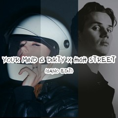 Mau P & Charlotte De Witte  - Your Mind Is Dirty X High Street (Gano Edit)