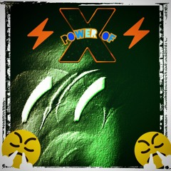 The Power Of X