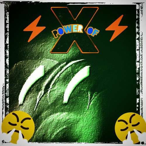 The Power Of X