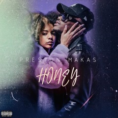 Preston Makas - Honey