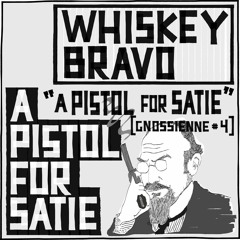 Gnossienne No. 4; or, A Pistol for Satie (Spaghetti Western Version)