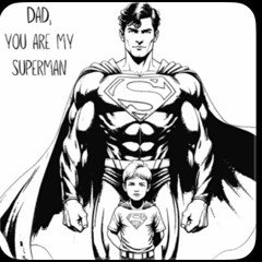 My_Dad_Was_Superman
