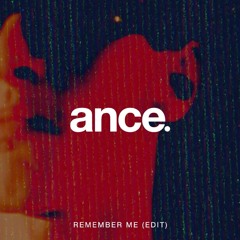 Remember Me (Edit) FREE DL
