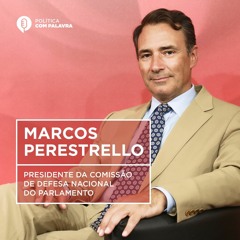 Podcast Política Com Palavra com Marcos Perestrello